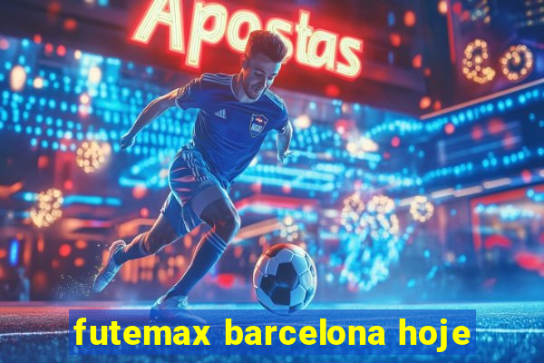 futemax barcelona hoje